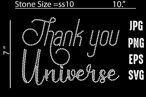 Thank You Universe Rhinestone Templates: Adding Sparkle to Your Designs